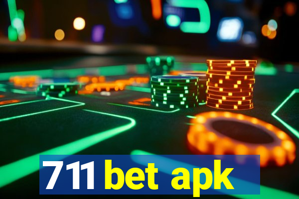 711 bet apk